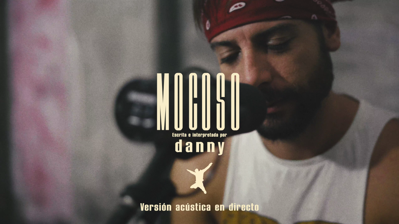 Danny - "Mocoso" - Acústico en directo